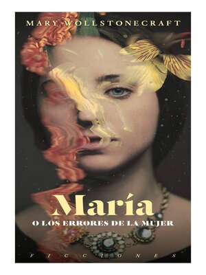 cover image of María o los errores de la mujer